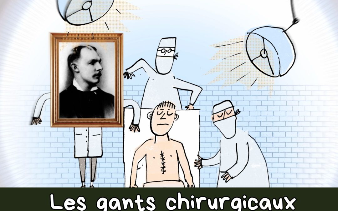 William Halsted et les gants chirurgicaux
