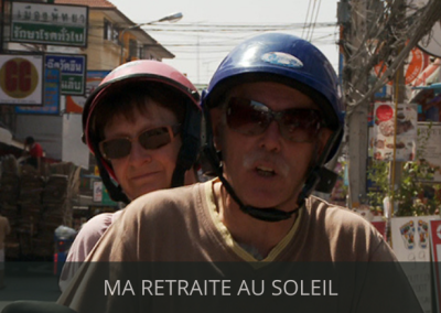 Ma retraite au soleil