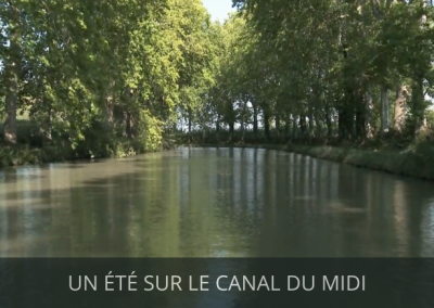 Un été sur le Canal du Midi