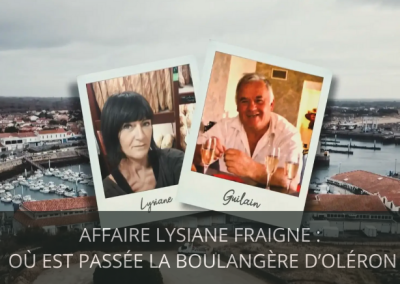 Affaire Lysiane Fraigne : où est passée la boulangère d’Oléron ?