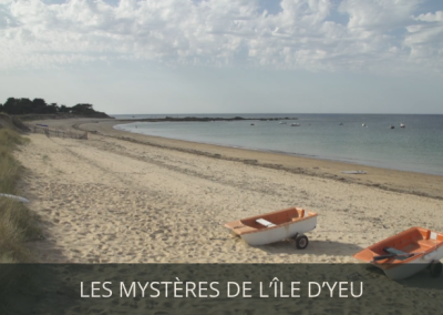 LES MYSTÈRES DE L’ÎLE D’YEU