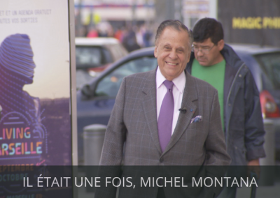 IL ÉTAIT UNE FOIS MARSEILLE, MICHEL MONTANA