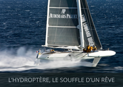 L’HYDROPTÈRE, LE SOUFFLE D’UN RÊVE