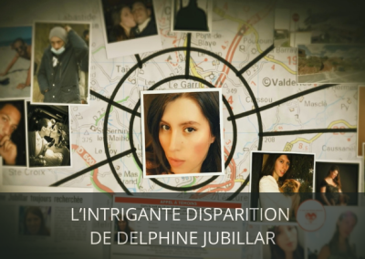 L’INTRIGANTE DISPARITION DE DELPHINE JUBILLAR