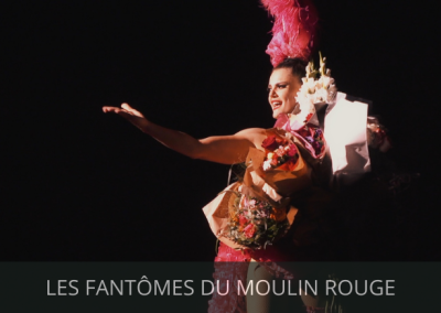 LES FANTÔMES DU MOULIN ROUGE