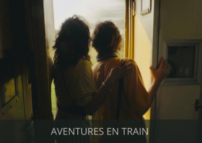 AVENTURES EN TRAIN