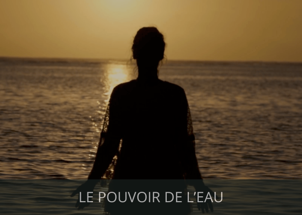 LE POUVOIR DE L’EAU