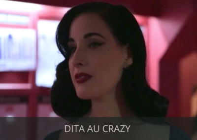 Dita au Crazy