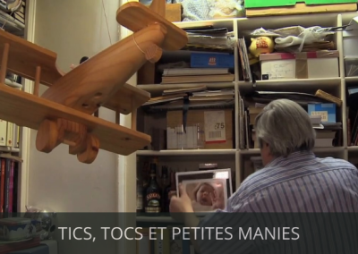 Tics, tocs et petites manies